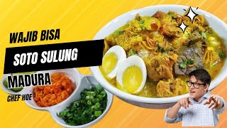 Soto Sulung Madura: Authentic Recipe and Easy Way to Prepare It