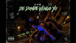 Kyk - De donde vengo yo (Videoclip Oficial)