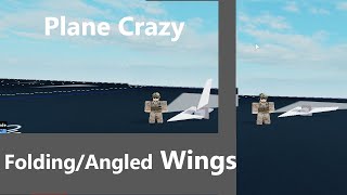 Folding/Angled Wing Tutorial Plane Crazy