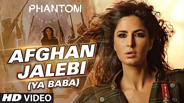 Afghan Jalebi Ya Baba Full Song with LYRICS ¦ Phantom ¦ Saif Ali Khan, Katrina Kaif