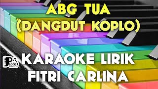 🎵 ABG TUA FITRI CARLINA DANGDUT KOPLO KARAOKE ORGAN TUNGGAL KEYBOARD