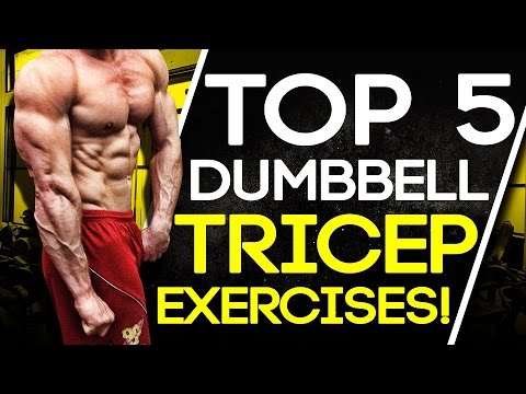 Top 5 Dumbbell Tricep Exercises! Build Muscle &amp; Strength!