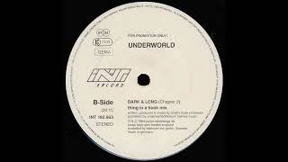 Underworld - Dark & Long (Thing In A Book Mix) - YouTube