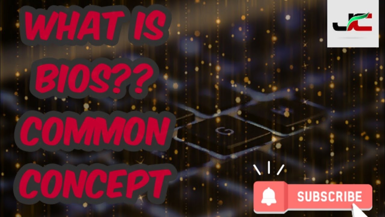 What Is The Conept Of Basic Input Output System (BIOS) Part-1 - YouTube