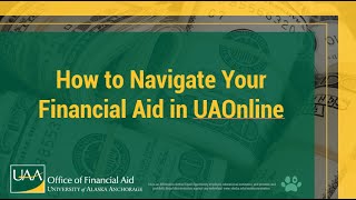 UAOnline Walkthrough - Financial Aid Section