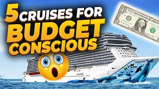 5 Cruises for the Budget Conscious