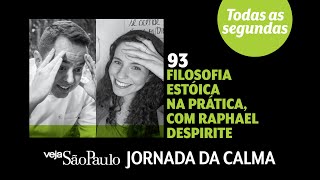 Filosofia estóica na prática, com Raphael Despirite