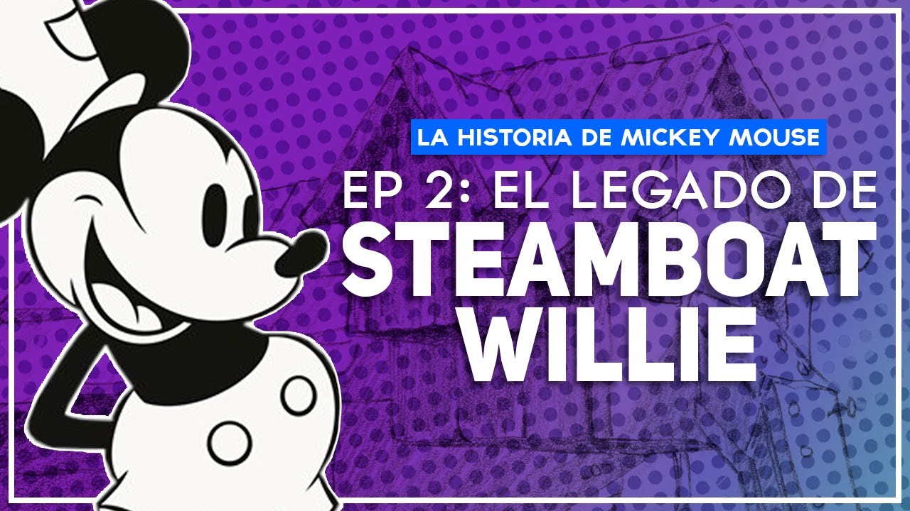 LA HISTORIA DE MICKEY MOUSE EL