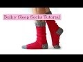 Bulky Sleep Socks Tutorial