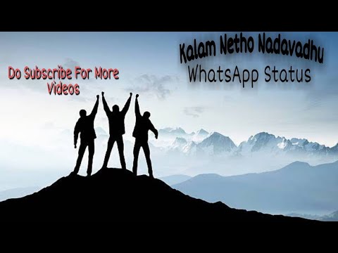 Kalam Netho Nadavadhu Song  Motivational Song  WhatsApp Status