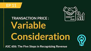 ASC 606 Step 3 – Variable Consideration: Estimation Methods