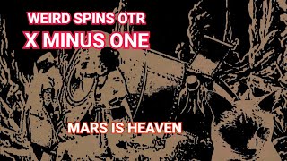 Download Lagu OTR X MINUS ONE MARS IS HEAVEN MP3