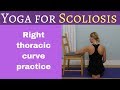 Right Thoracic Scoliosis Exercises
