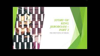 Story of KING 👑  JEROBOAM  Part 2 | First King of ISRAEL | Old Testment Story | JEROBOAM AS RULER