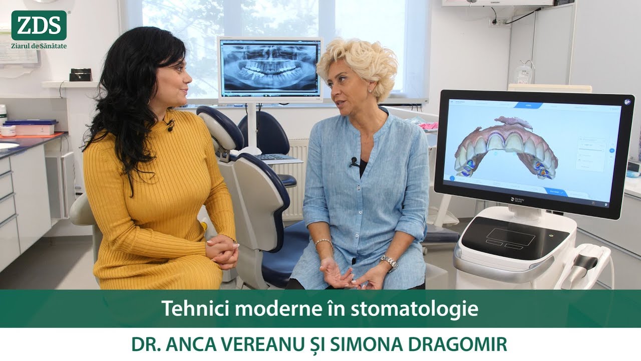 Dr. Anca Vereanu  - Tehnici moderne în stomatologie