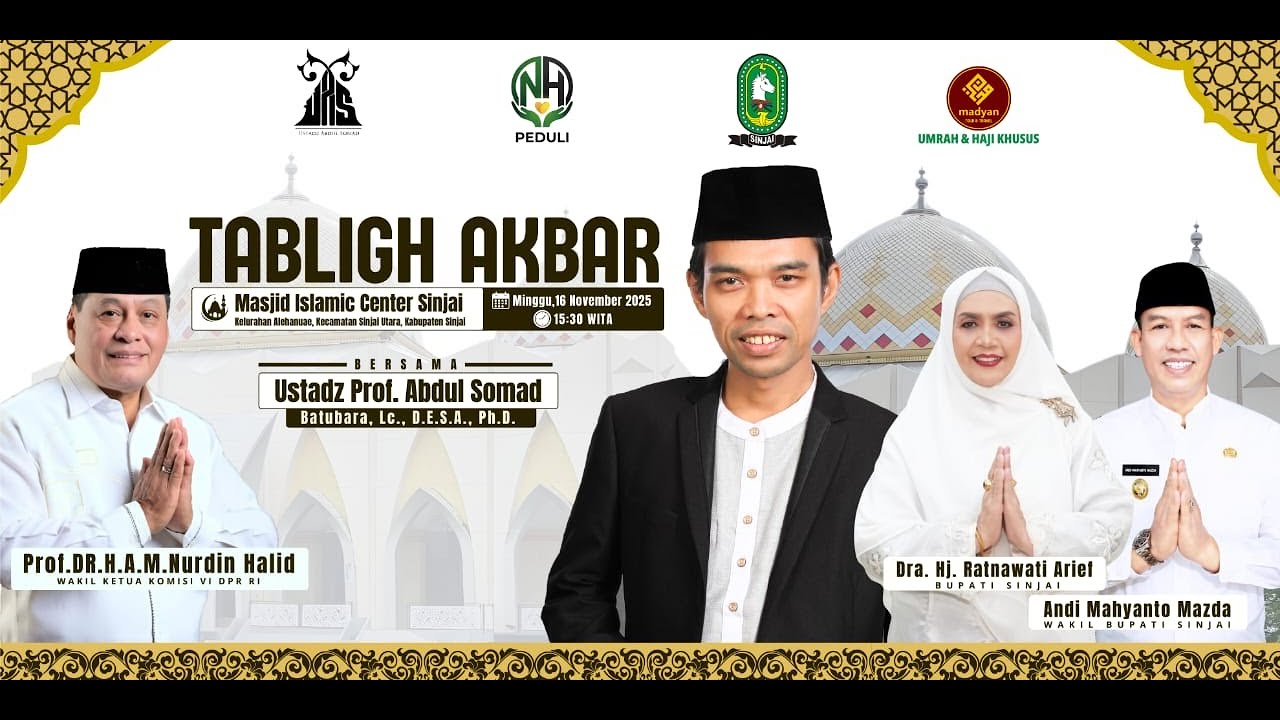 🔴 TABLIGH AKBAR | USTADZ PROF. ABDUL SOMAD BATUBARA, Lc.,D.E.S.A., Ph.D