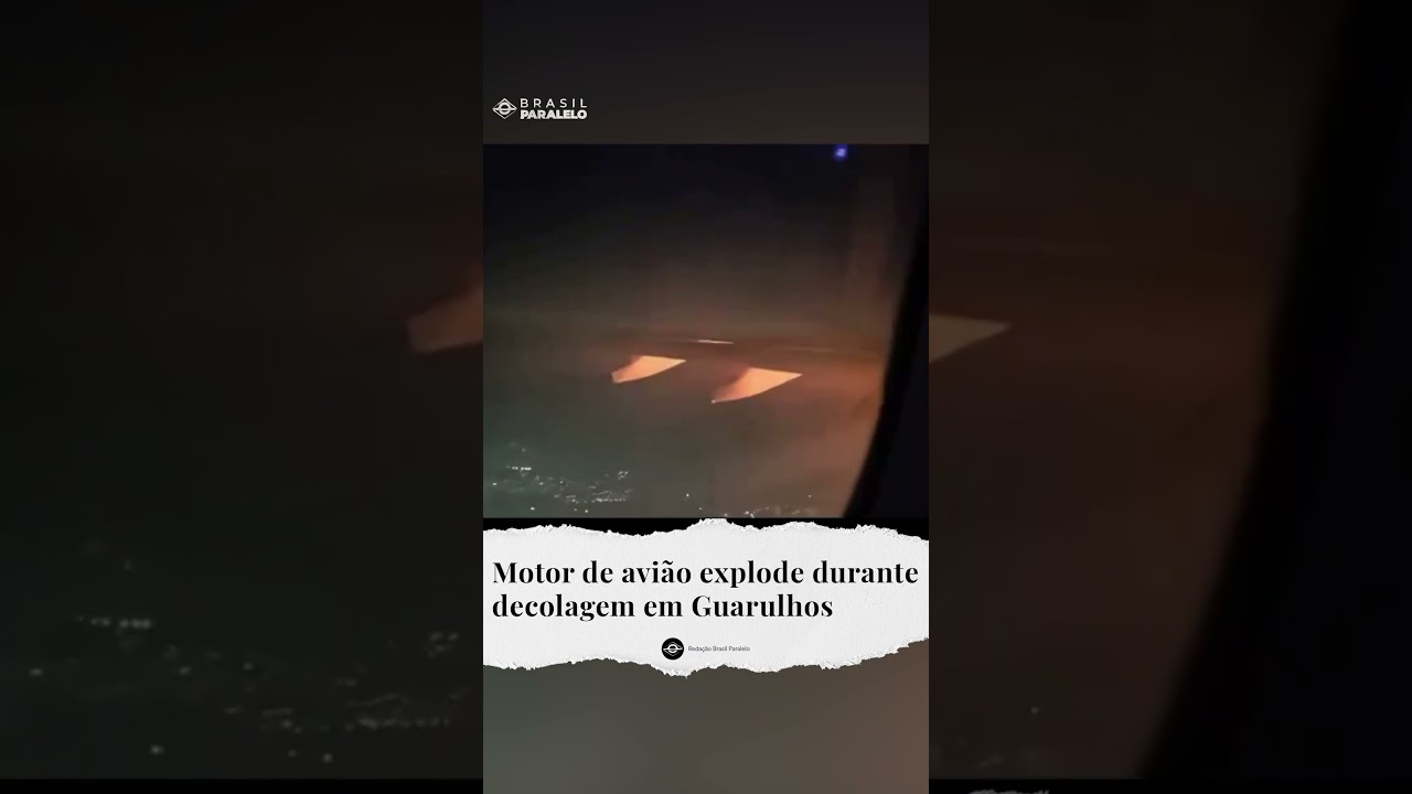 Motor de avião explode durante decolagem em Guarulhos