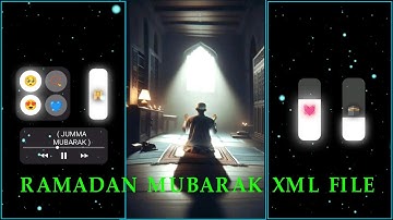RAMADAN MUBARAK 🕋🌸 NEW TREND ISLAMIC STATUS XML FILE 🔰 ISLAMIC VIDEO In Alight Motion