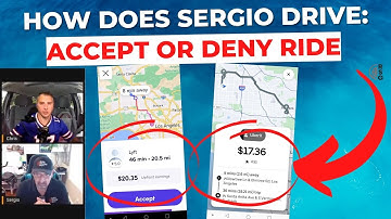 How Does Sergio Decide What Trips To Take As An Uber Driver?