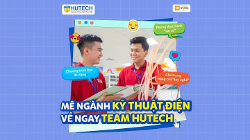 Mê Ngành Kỹ thuật điện, về ngay team HUTECH