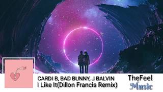 Cardi B, Bad Bunny, JBalvin - I like it( Dillon Francis Remix)