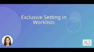 Exclusive Setting in Worklists