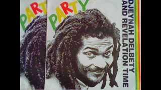 PARTY + DUB by Djeynah Delbety and Revelation Time