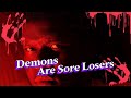 Narcissists And Their Demons Are Sore Losers - Sharon and Joe Speak About The Supernatural #npd