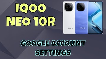 Google Account Settings in iqoo neo 10r | How to Sign In or Add Account