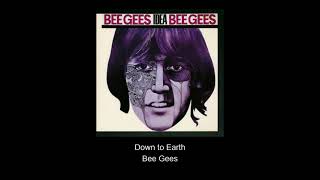 Down to Earth - Bee Gees