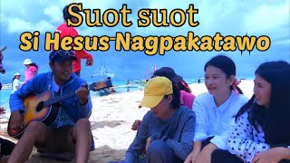 Video thumbnail of "Si Hesus Nagpakatawo Suot-Suot Oldsong Praise Bisaya"