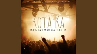 Kota Ka lekompo Balcony Remix