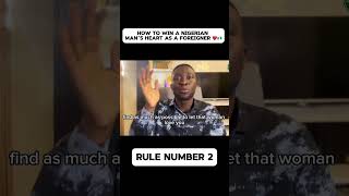 Dating a Nigerian Man? Do THIS to Win His Heart Fast