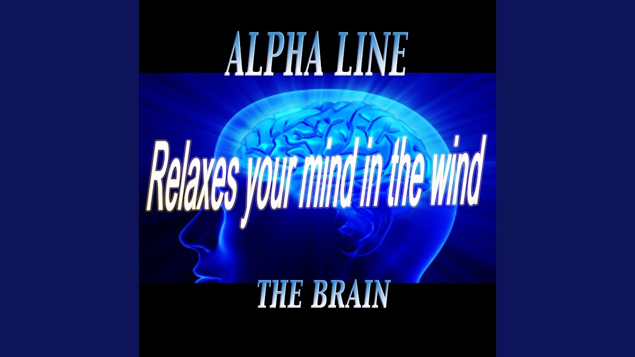 Relaxes Your Mind in the Wind (Mind Control Power)