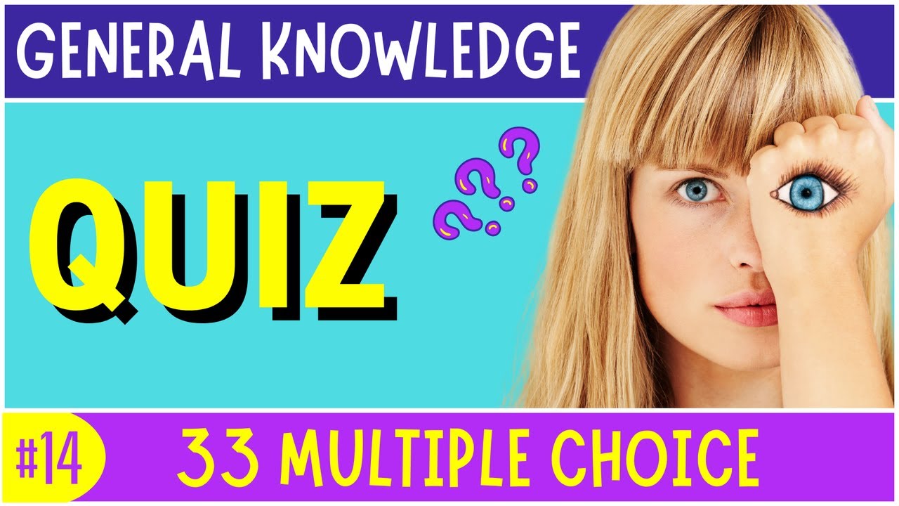 ⭐33 General Knowledge Trivia Questions with Answers [Medium] | Multiple ...
