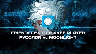 FRIENDLY BATTLE AVEE PLAYER | RYOOADN vs MOONLIGHT | VOTE NOW!!