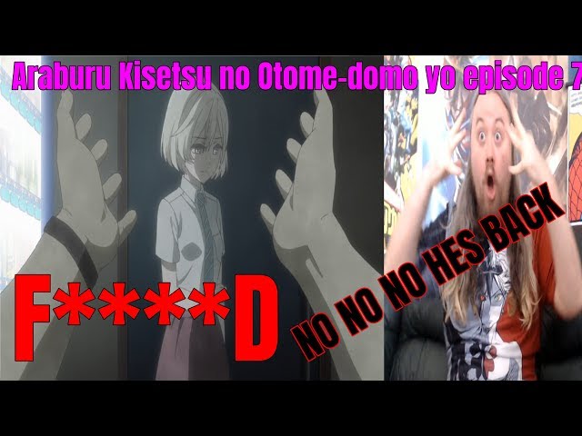 Araburu Kisetsu no Otome domo yo #07 – Impressões semanais - IntoxiAnime