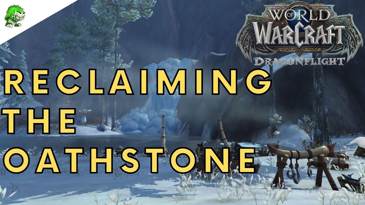 Dragonflight Reclaiming the Oathstone