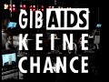 Spot &quot;Gib Aids keine Chance&quot; Hanns Joachim Friedrich 80er 90er