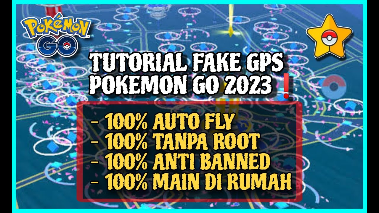 Tutorial FAKE GPS Pokemon Go 100 Work Tanpa Root 2023 YouTube