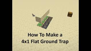 How To Make A 4x1 FLAT GROUND TRAP