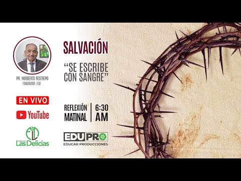 SALVACIÓN SE ESCRIBE CON SANGRE - PR NORBERTO RETREPO