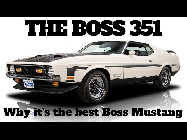 1971 Mustang BOSS 351 - The BEST 1st Gen BOSS - YouTube