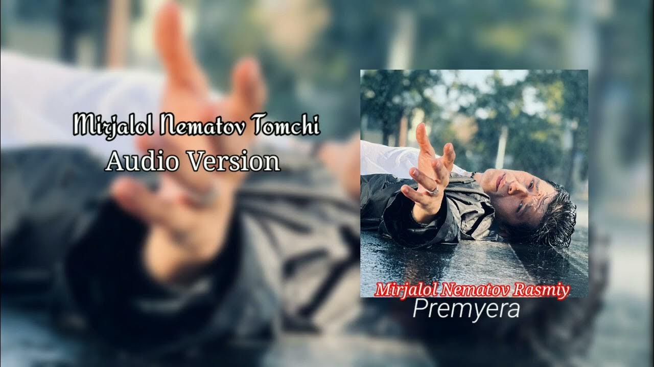 Mirjalol nematov bir sher. Mirjalol Nematov Tomchi. Mirjalol Nematov Zara. Mirjalol Nematov ZAR. Миржалол Нематов хафа булма.