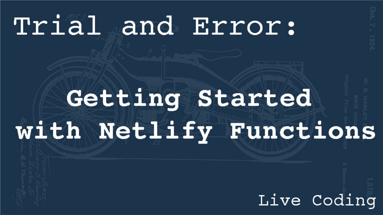 Getting Started with Netlify Functions (Learning by Trial and Error ...
