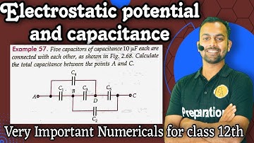 Ex-57 electrostatic potential and capacitance : five capacitance 10uf each are connected with each