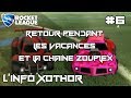 Linfo xothor  retour  et zouplex  6 rocket league