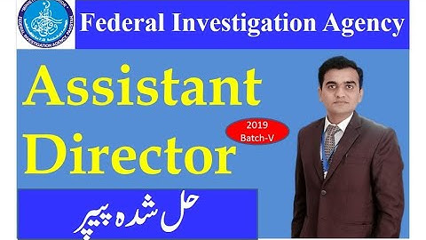 FIA AD Solved Paper | 2019 Batch-V | Assistant Director FIA | Federal Investigation Agency Solved