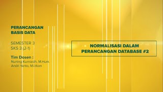 NORMALISASI DALAM PERANCANGAN DATABASE #2 [PERANCANGAN BASIS DATA]