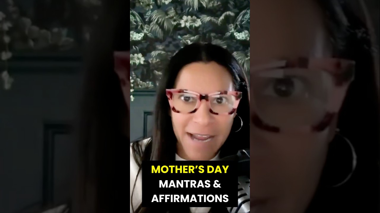 Dr. Sheryl Ziegler Gives Mom Mantras & Positive Affirmations for Mother's Day Weekend